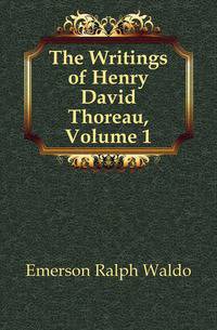 The Writings of Henry David Thoreau, Volume 1