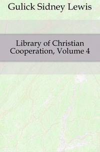 Library of Christian Cooperation, Volume 4