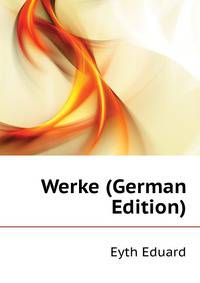 Werke (German Edition)