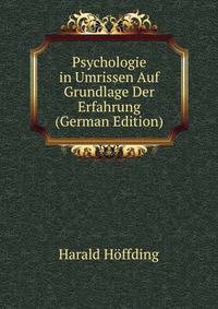 Psychologie in Umrissen Auf Grundlage Der Erfahrung (German Edition)