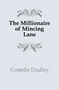 The Millionaire of Mincing Lane