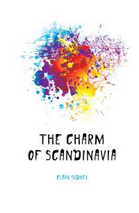 The Charm of Scandinavia
