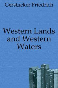 Western Lands and Western Waters