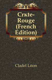 Crete-Rouge (French Edition)
