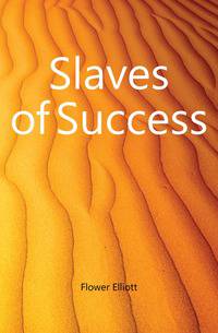 Slaves of Success