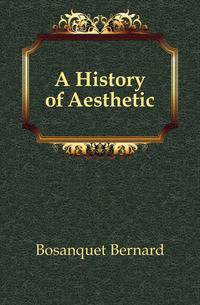 A History of Aesthetic