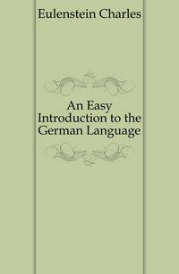 An Easy Introduction to the German Language