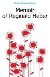 Memoir of Reginald Heber