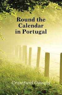 Round the Calendar in Portugal
