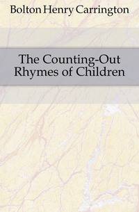 The Counting-Out Rhymes of Children