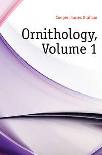 Ornithology, Volume 1