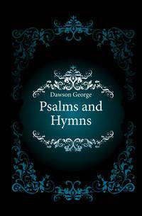 Psalms and Hymns