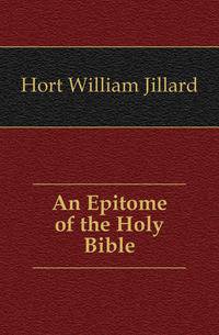 An Epitome of the Holy Bible