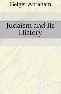 Judaism and Its History