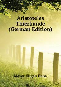 Aristoteles Thierkunde (German Edition)