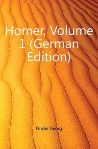 Homer, Volume 1 (German Edition)