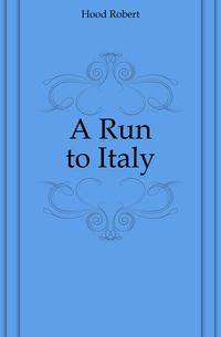 A Run to Italy