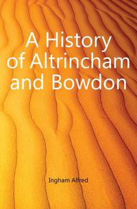 A History of Altrincham and Bowdon