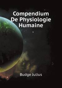 Compendium De Physiologie Humaine