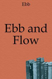 Ebb and Flow