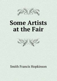 Some Artists at the Fair ...