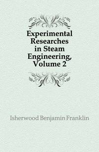 Experimental Researches in Steam Engineering, Volume 2