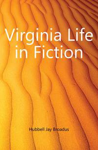 Virginia Life in Fiction