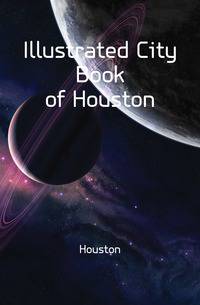 Illustrated City Book of Houston