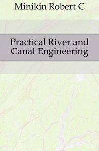 Practical River and Canal Engineering