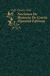 Nociones De Historia De Grecia (Spanish Edition)