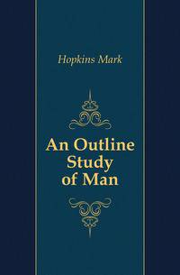 An Outline Study of Man