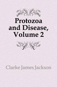 Protozoa and Disease, Volume 2