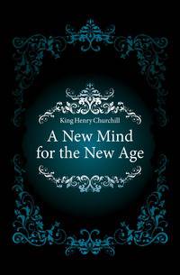 A New Mind for the New Age