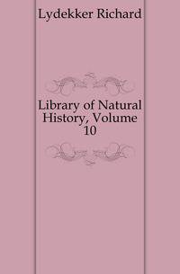 Library of Natural History, Volume 10