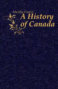 A History of Canada