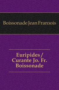Euripides / Curante Jo. Fr. Boissonade