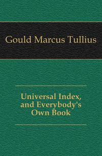 Universal Index, and Everybody's Own Book
