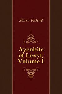 Ayenbite of Inwyt, Volume 1