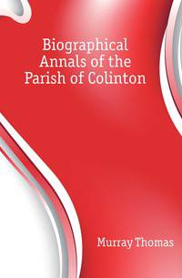 Biographical Annals of the Parish of Colinton