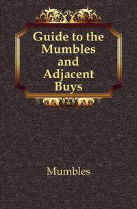 Guide to the Mumbles and Adjacent Buys