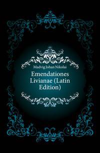 Emendationes Livianae (Latin Edition)