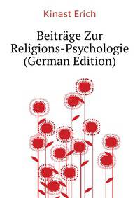 Beitraege Zur Religions-Psychologie (German Edition)