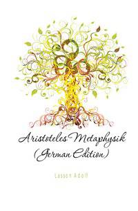 Aristoteles Metaphysik (German Edition)