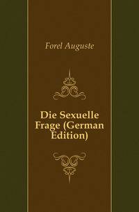 Die Sexuelle Frage (German Edition)