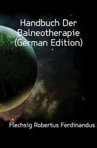 Handbuch Der Balneotherapie (German Edition)