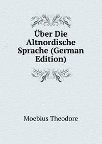 Uber Die Altnordische Sprache (German Edition)