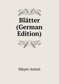 Blaetter ... (German Edition)
