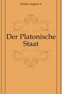 Der Platonische Staat