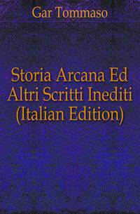 Storia Arcana Ed Altri Scritti Inediti (Italian Edition)