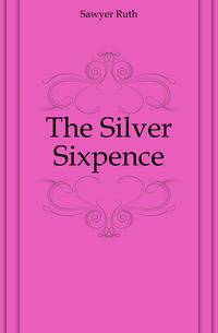 The Silver Sixpence